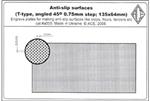 PEa005 Anti-slip surfaces (T-type, angled 45 degr. 0.75mm step; 135x64m